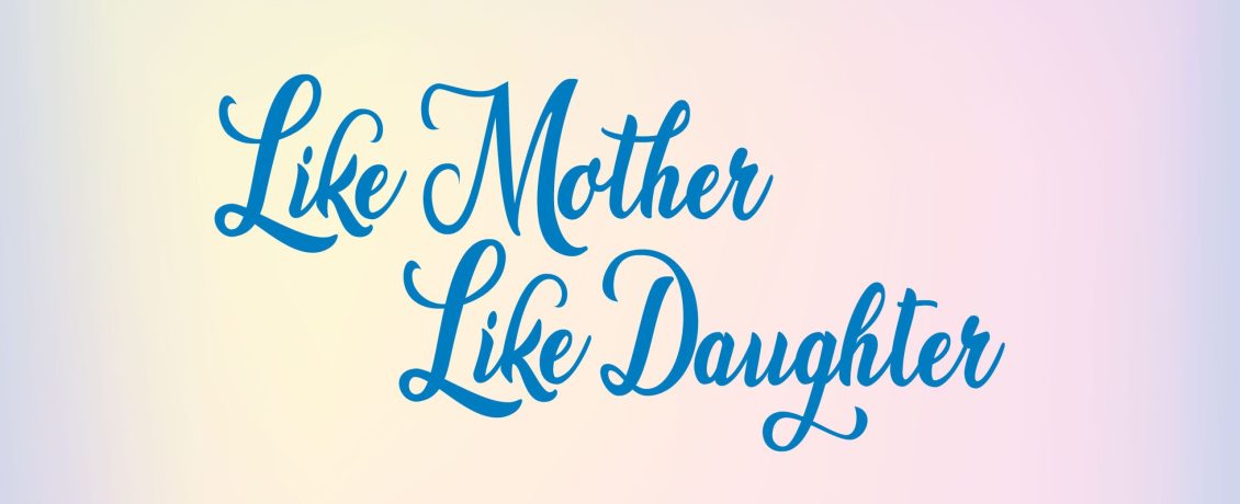 Like-mother-like-daughter---E-card
